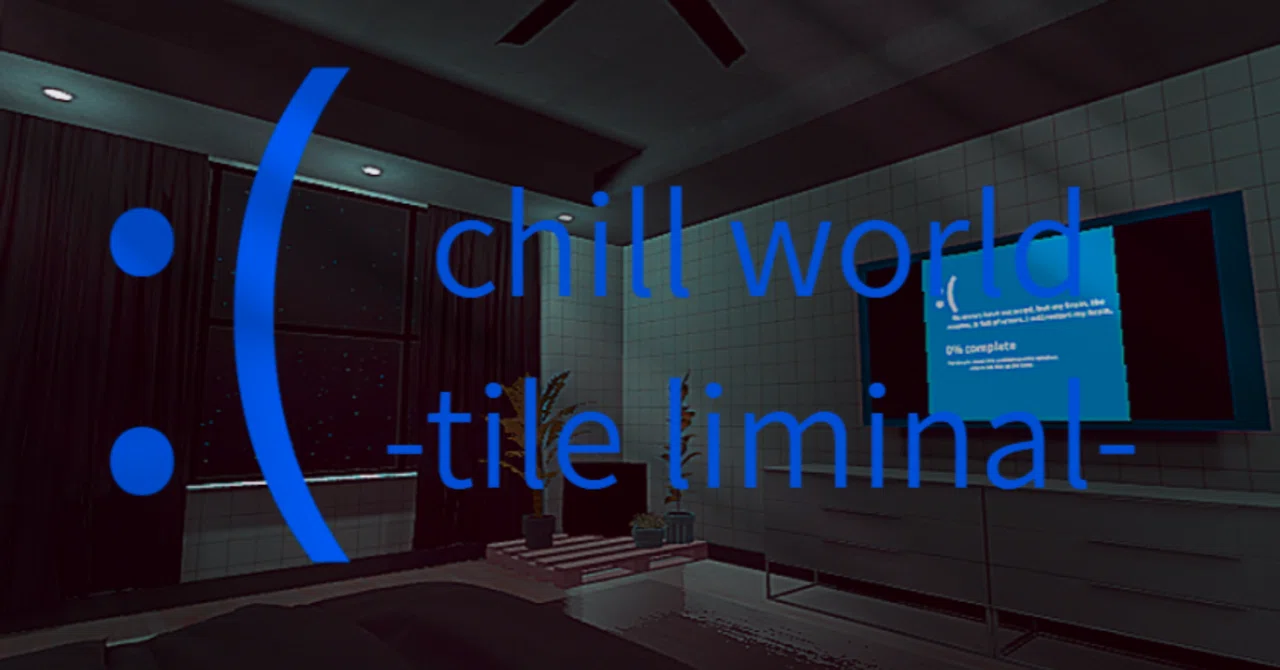 「chill world -tile liminal-」について｜h1sqt / r4llu