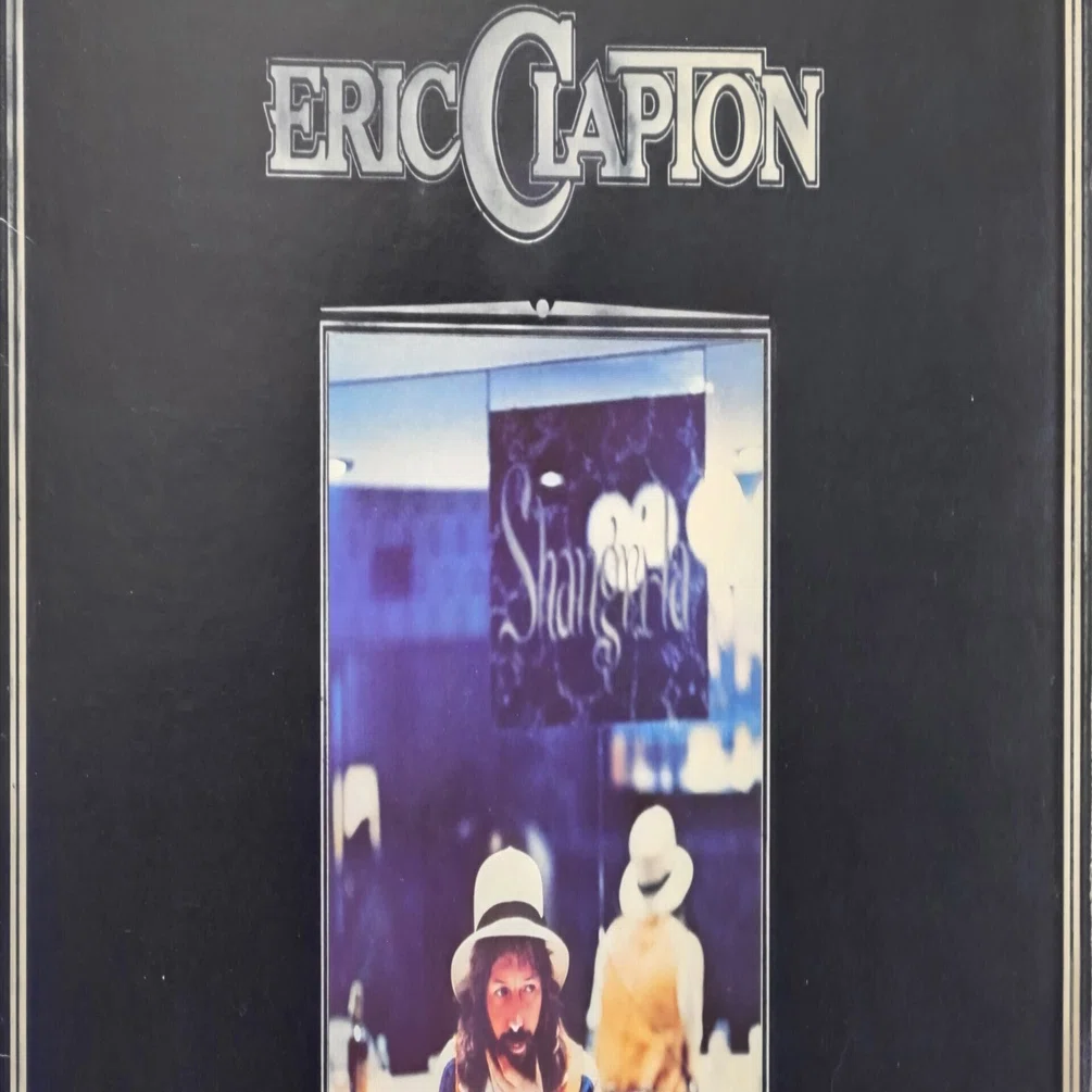 No Reason to Cry] (1976) Eric Clapton: A collection of laid-back