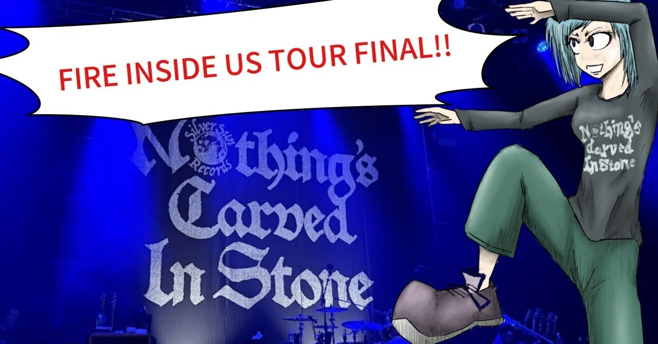 I went to 【Nothing's Carved In Stone】 Fire Inside Us Tour @ Zepp