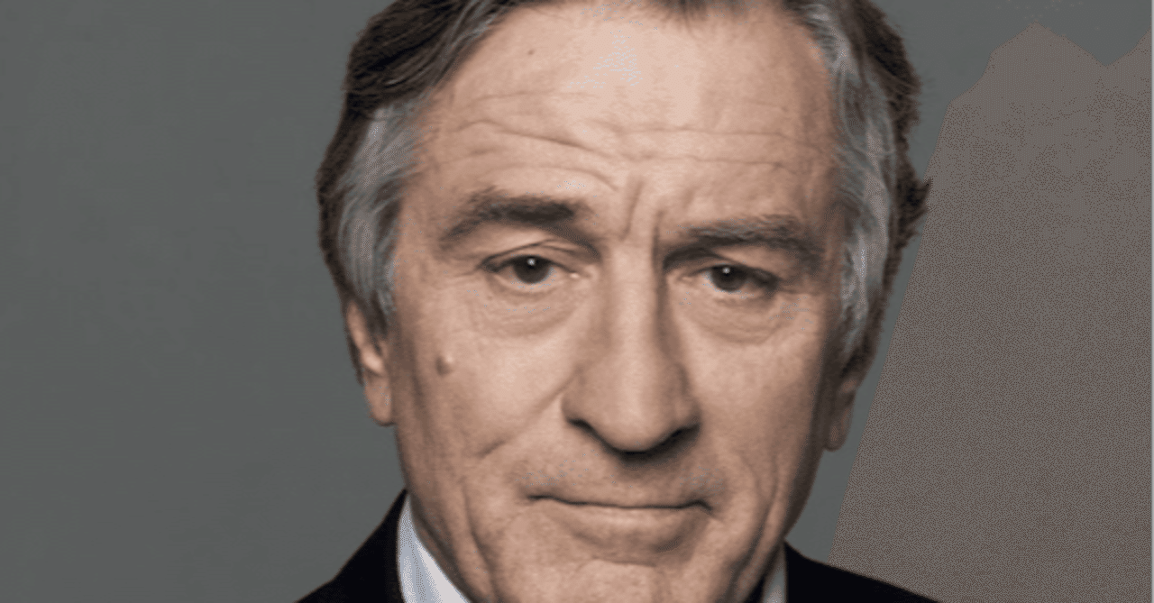 ロバート デニーロのことば Noah Note ロバート デニーロのことば Noah Note