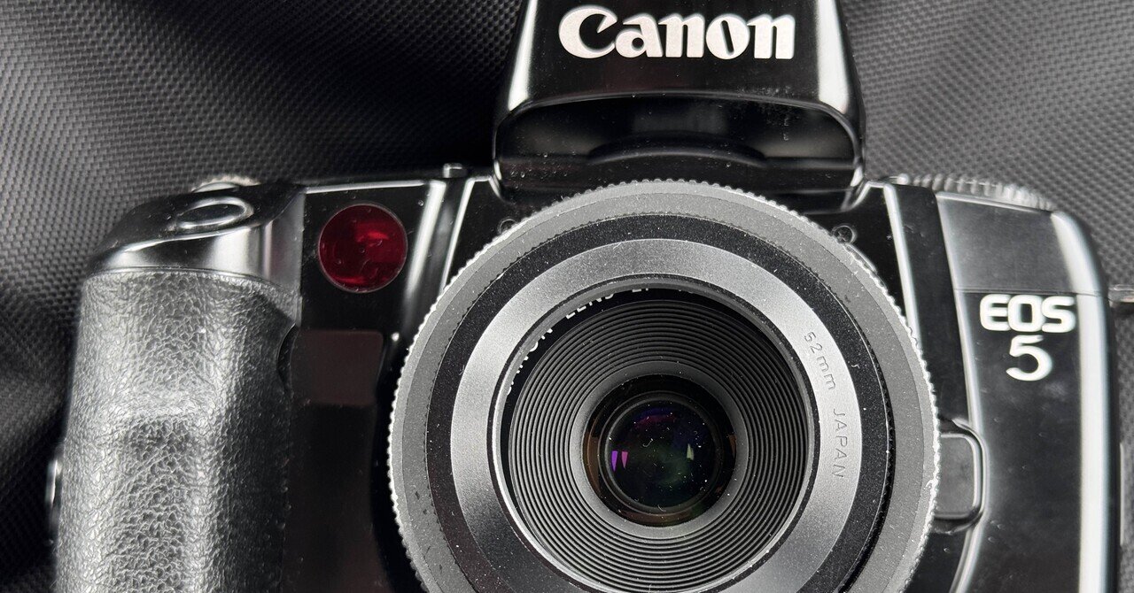 フィルムカメラ EOS5 持ち出したフィルムカメラはEOS 5だった。｜永瀬喜久