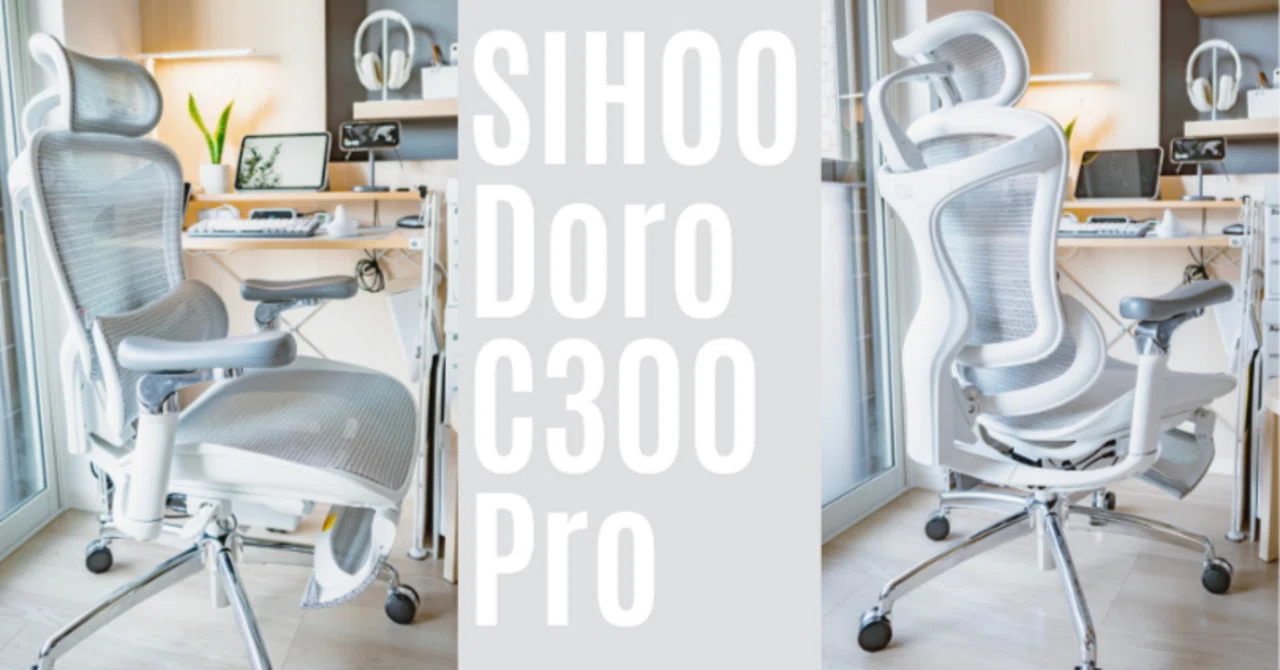 3分まとめ｜SIHOO Doro C300 Proで「いい椅子」の意味が少しわかった話
