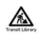 Transit Library（ただ今、建設工事中）