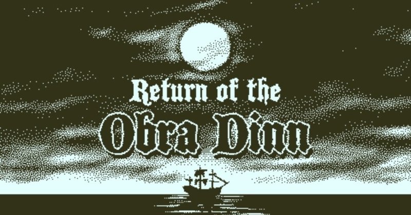 Return of the Obra Dinn時系列整理