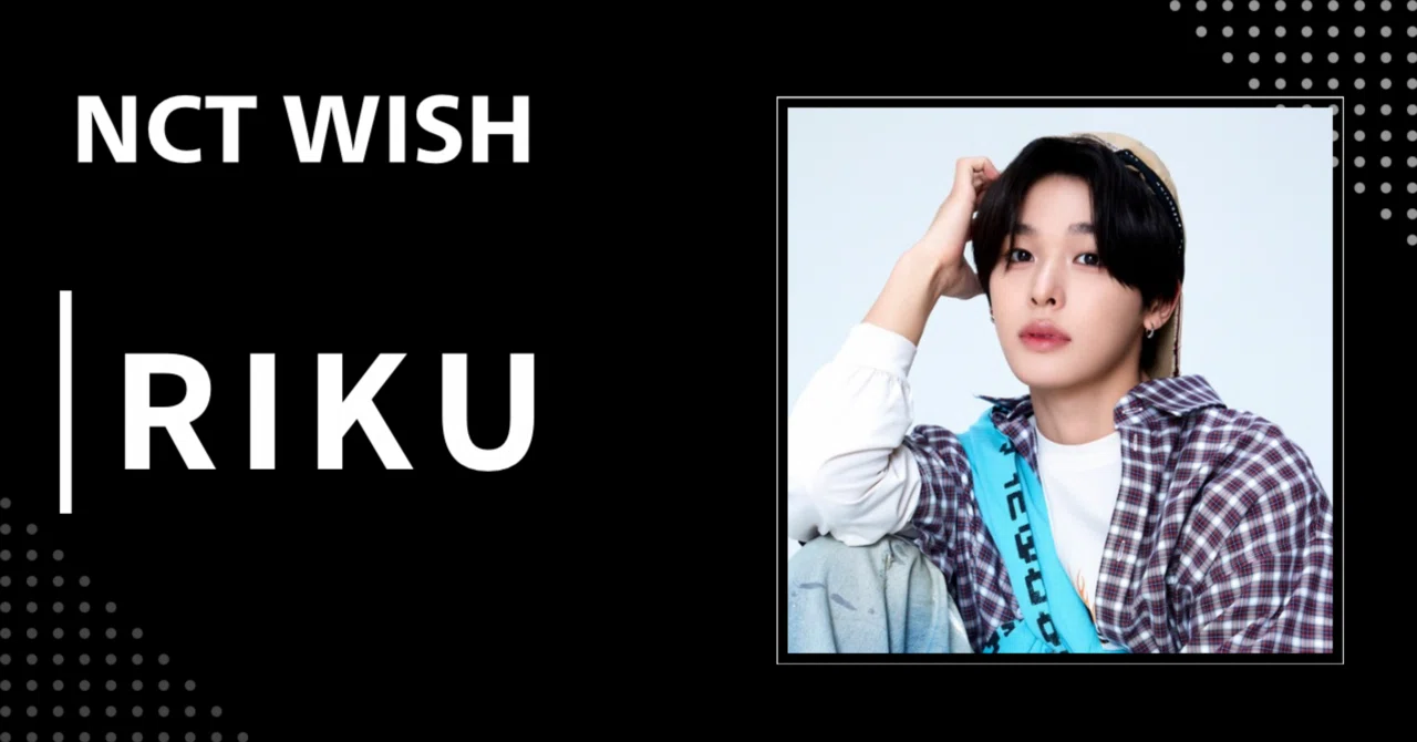 NCT WISH】リク｜完全網羅プロフィール・経歴・最新情報まとめ｜韓国