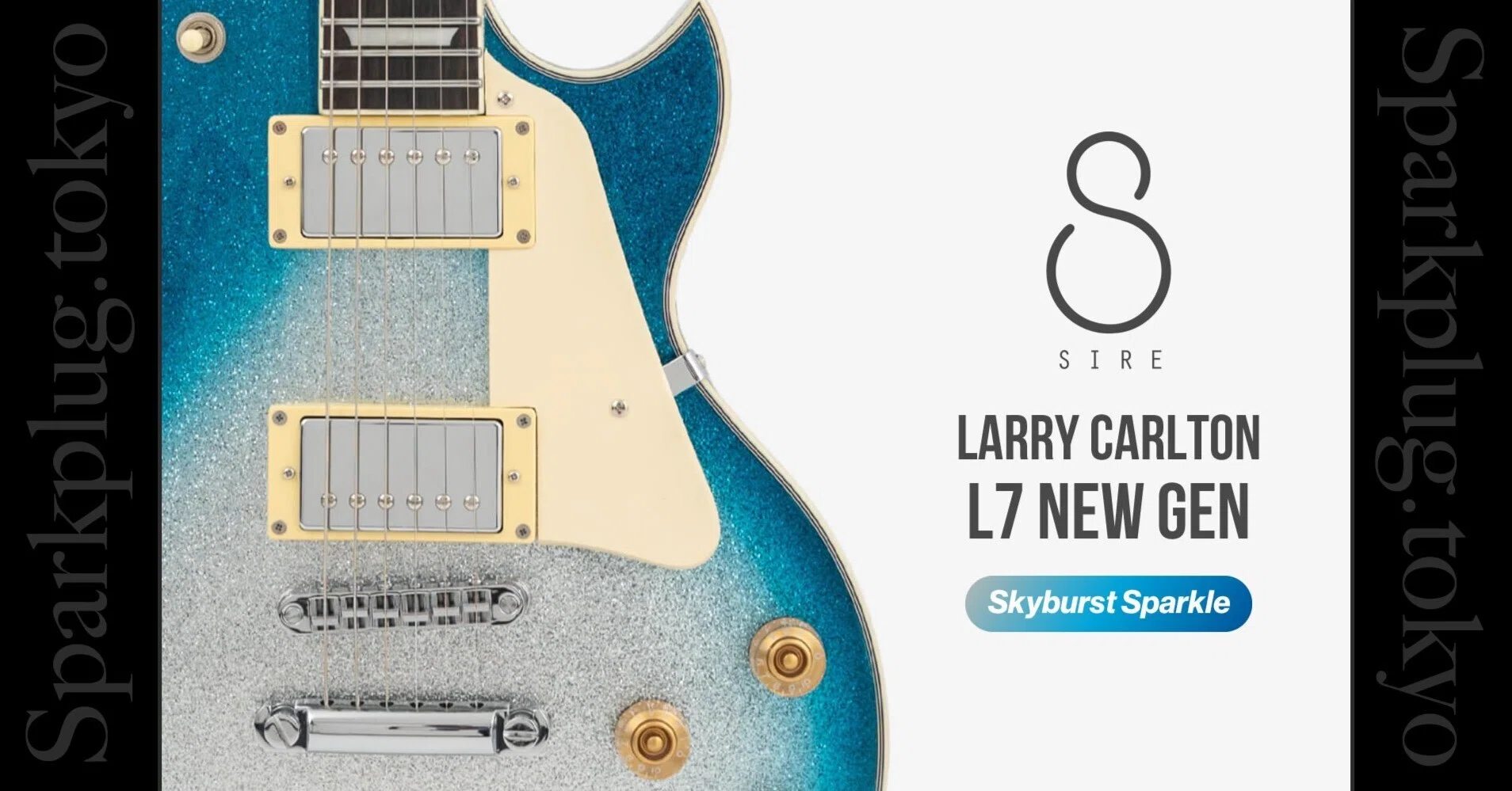 ラリー・カールトン監修「Sire L7 New Gen」にスカイバースト