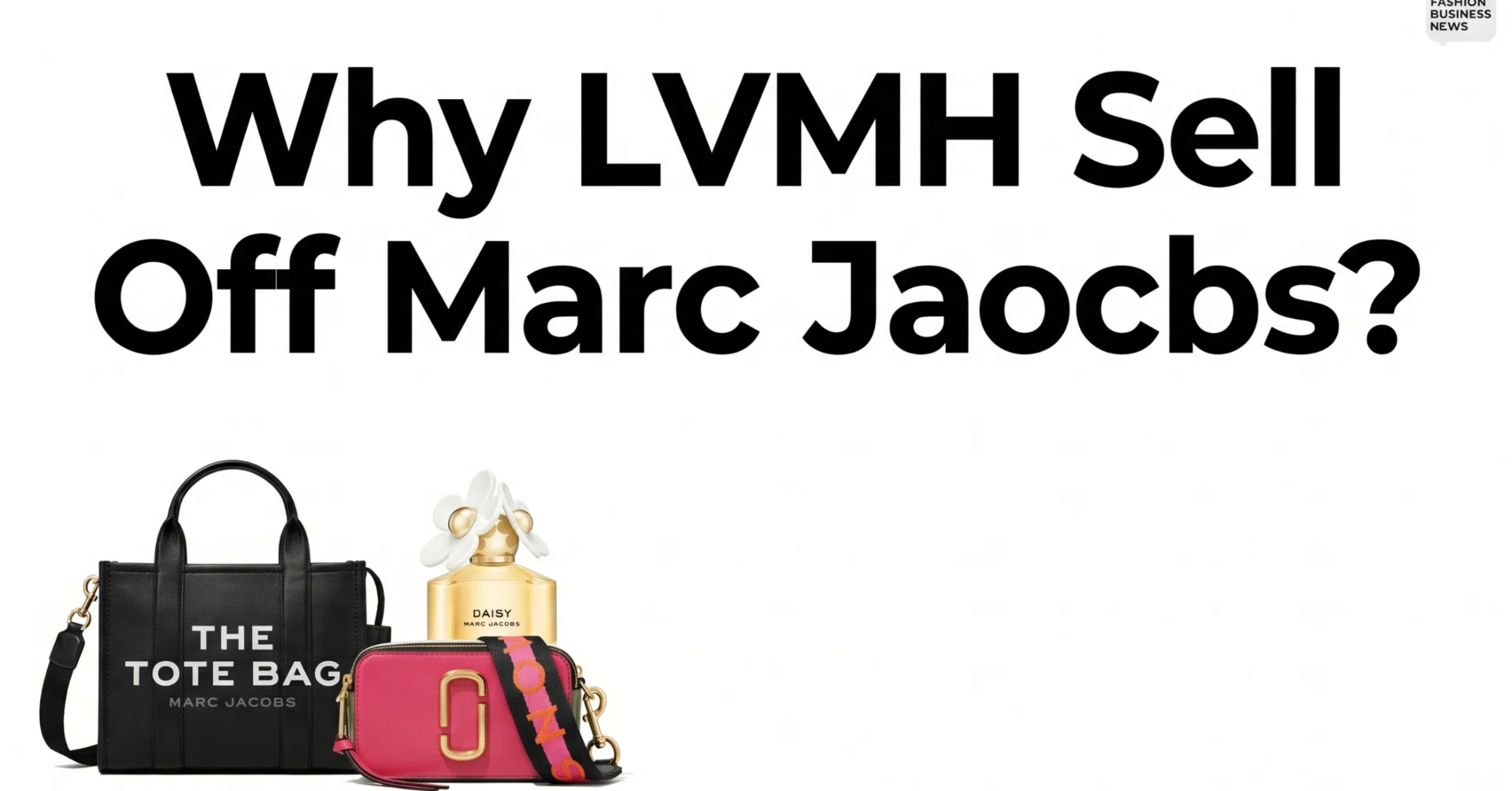 CTX150】LVMHが手放した「マーク ジェイコブス」｜Commerce 