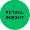 FUTSAL INSIGHT 