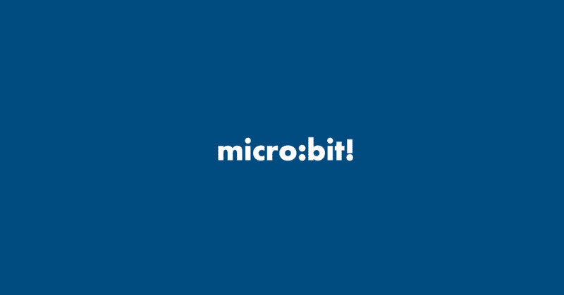 Makecode for micro:bit2020-micro:bits