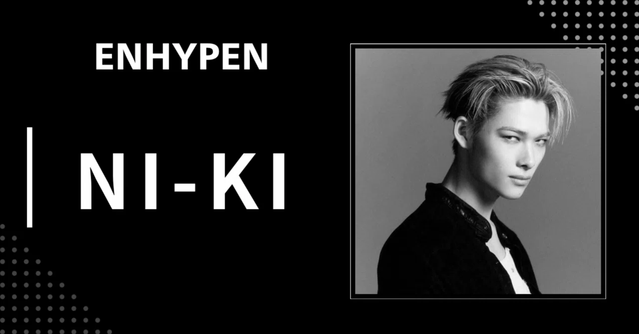 最終価格‼️ENHYPEN ニキ まとめ ENHYPEN】ニキ｜完全網羅プロフィール・経歴・最新情報まとめ｜韓国