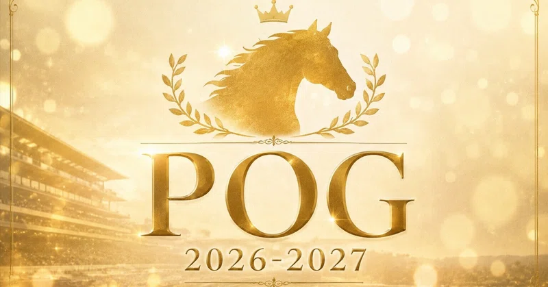 <選定基準とベスト３を無料公開！>POG2026-2027、厳選指名リスト（20頭）※一部有料記事です。