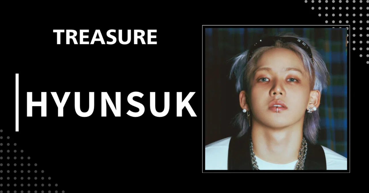 TREASURE】ヒョンソク｜完全網羅プロフィール・経歴・最新情報まとめ