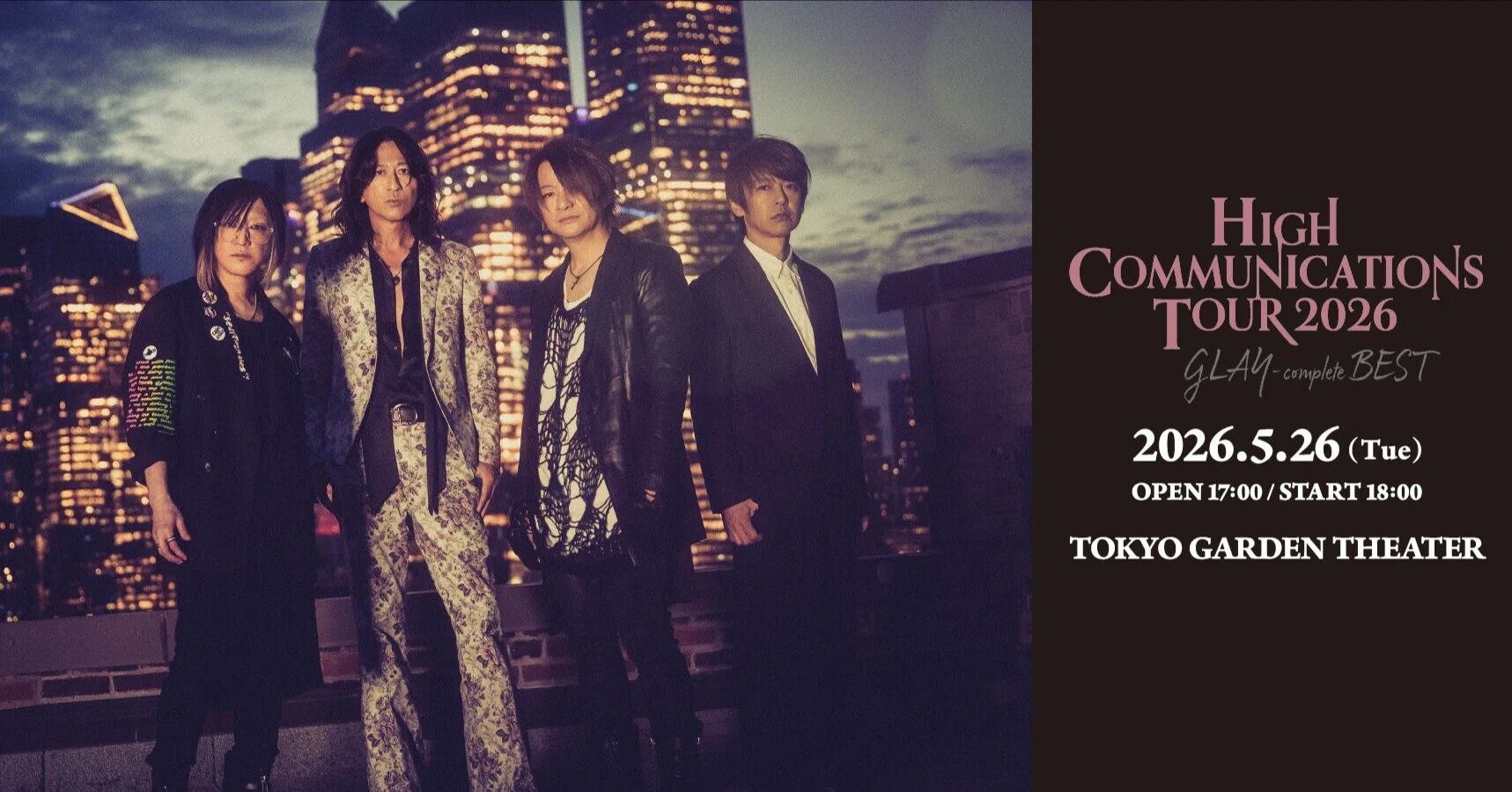 GLAY HIGHCOMMUNICATIONS TOUR 2026 山口公演限定 GLAY HIGHCOMMUNICATIONS TOUR 2026 “GLAY-complete BEST” 東京