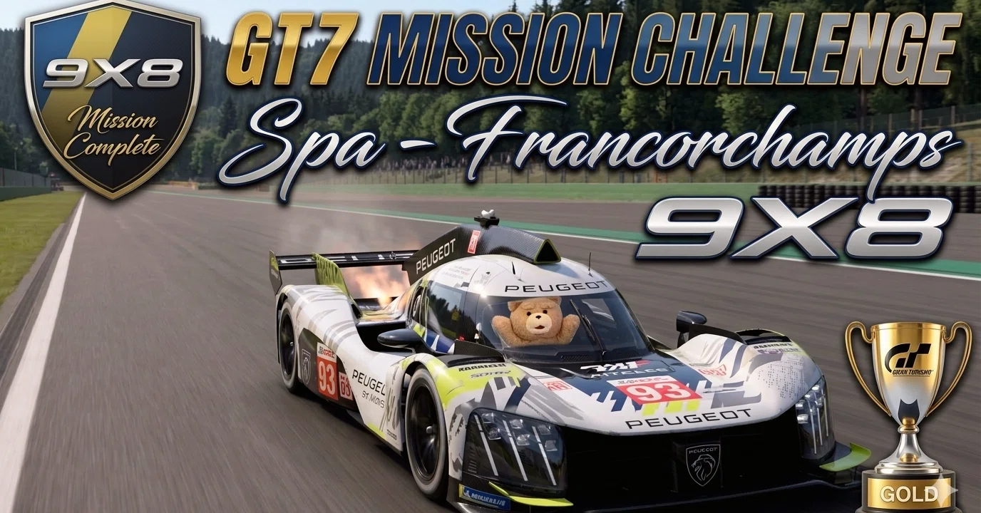 GT7【ミッション・チャレンジ スパ・フランコルシャン】 9X8 プジョー