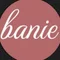 banie