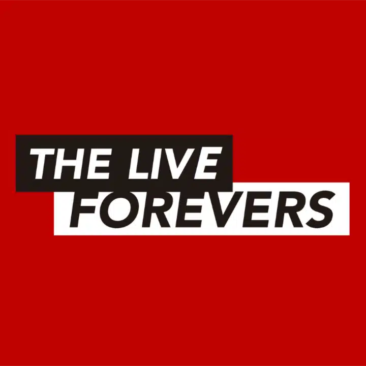 THE LIVE FOREVERS