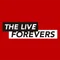THE LIVE FOREVERS