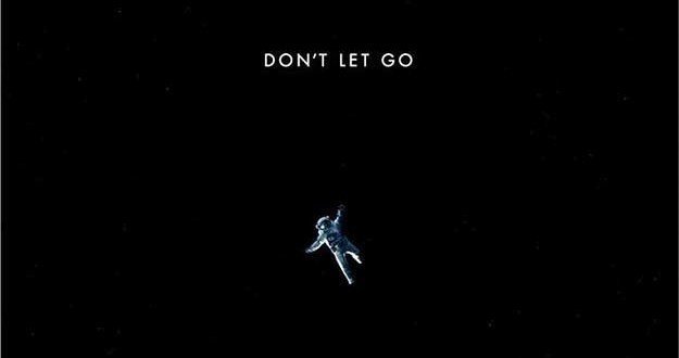 DON'T LET GO  　　　イメージ：映画「gravity」より