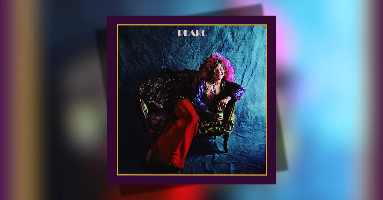 259位：ジャニス・ジョプリン『Pearl』｜「歴代最高のアルバム500選