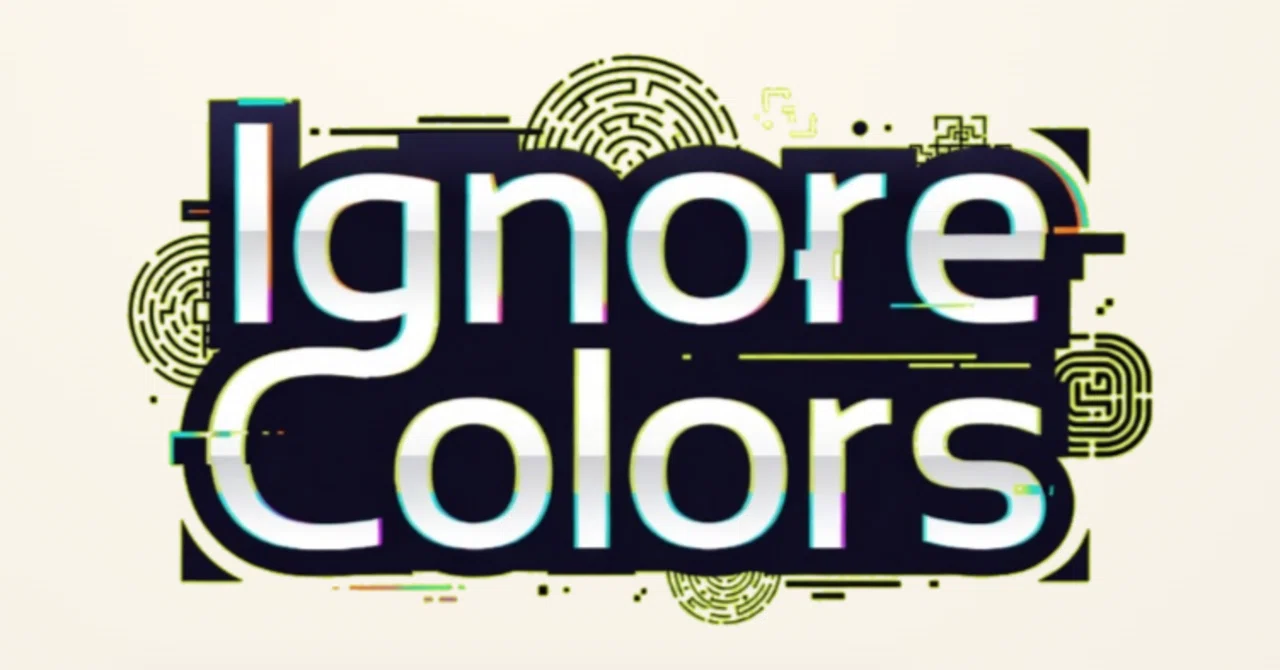 『Ignore Colors』ヒント集｜若葉@