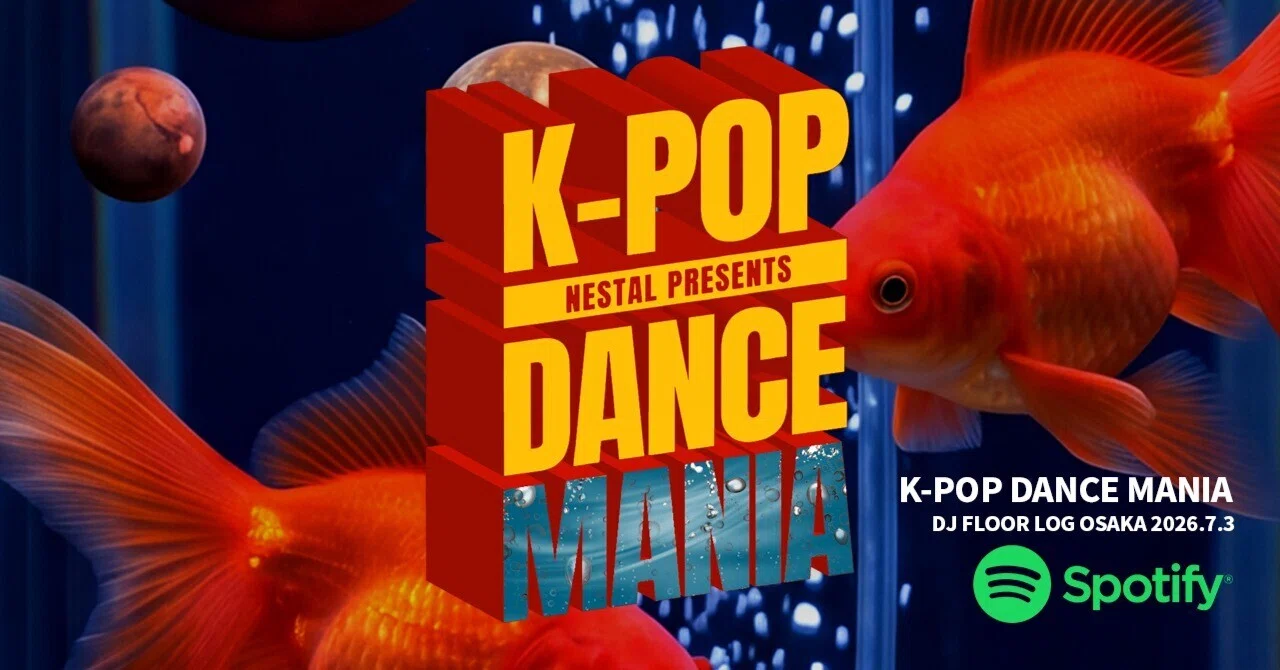 K-POP DANCE MANIA by NESTAL 2026.7.3 OSAKA at SIDE:K OSAKA フロア