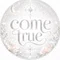 cometrue