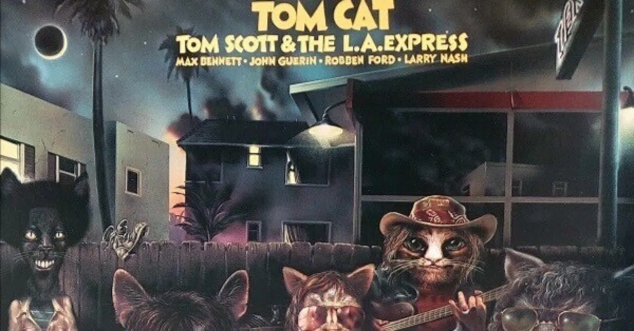 名盤伝説】“Tom Scott & The L.A.Express / Tom Cat” [改訂版]｜Mr.02