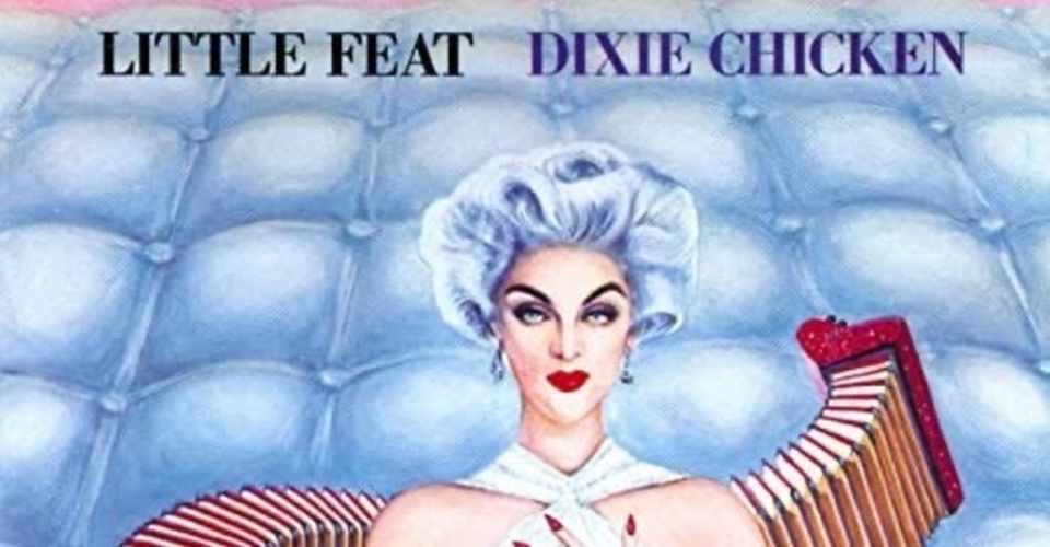リトル フィート Little Feat Dixie Chicken より Two Trains 歌詞 和訳 Automeal Note