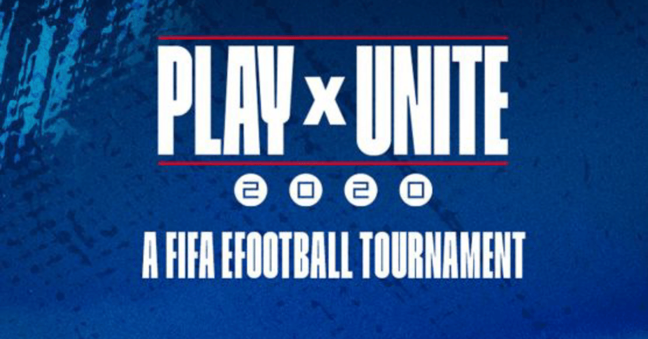 Fifa Efootball Play X Unite 配信 スケジュール プレーヤーなど Blue United Eスポーツ Note