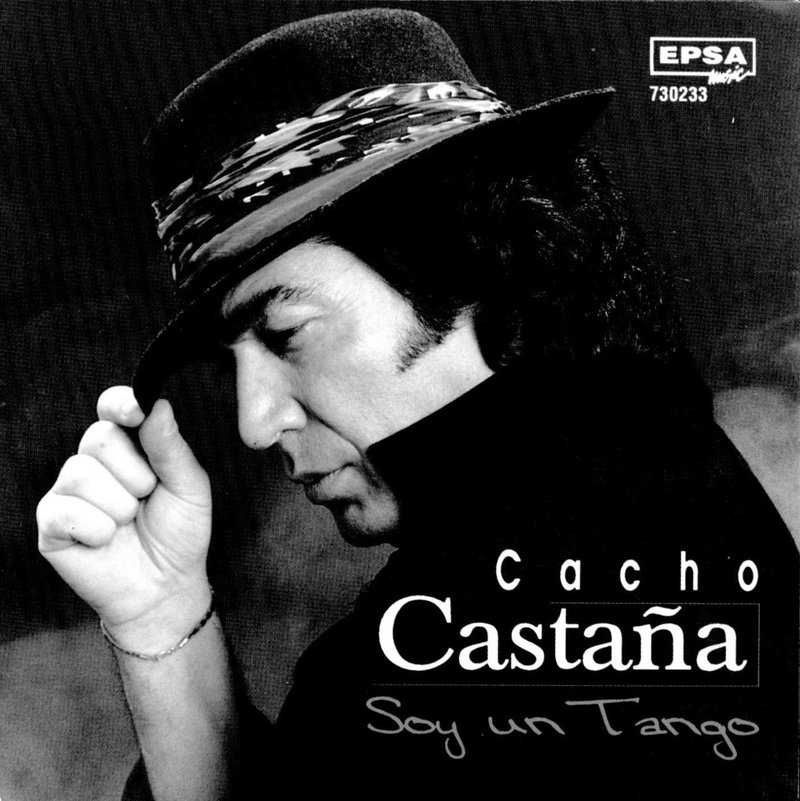 Cacho Castana CD Soy un tango（カチョ・カスターニャ自作のタンゴ集）