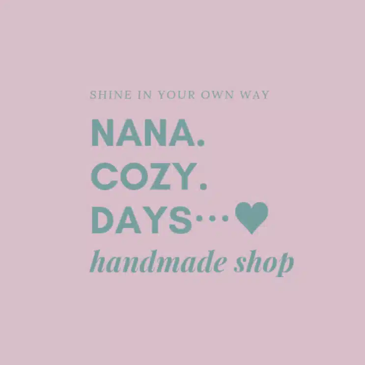 NANA.COZY.DAYS...