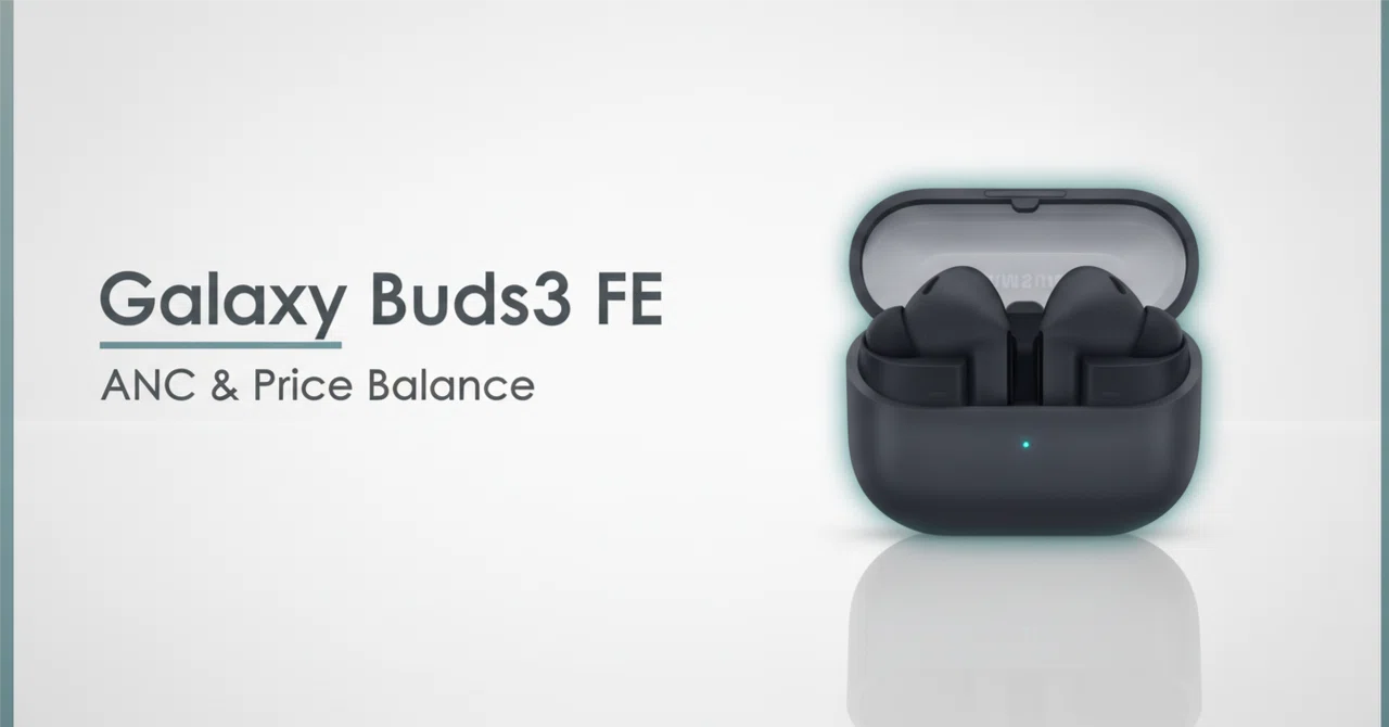 Galaxy Buds3 FE のレビュー・口コミ評判と特徴 強めのANCと価格の