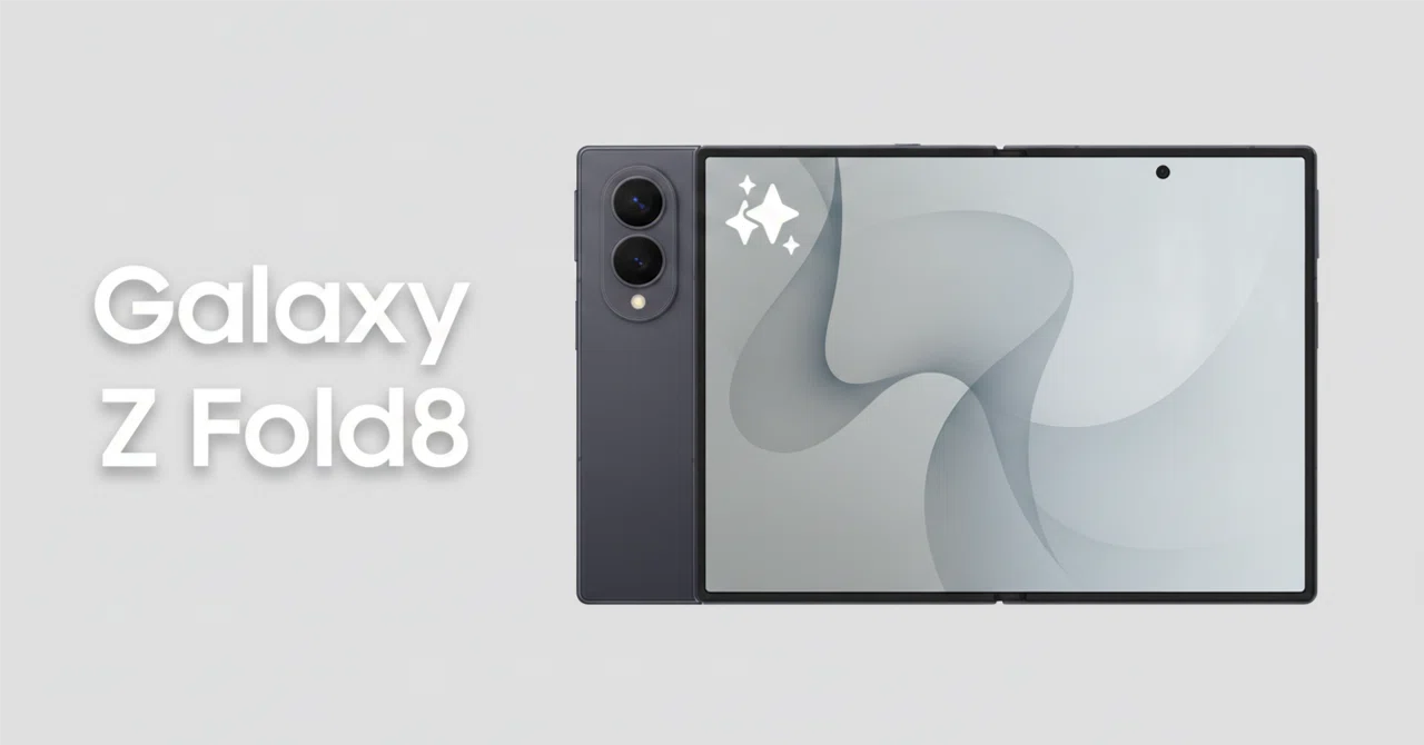 Samsung Galaxy Z Fold8 発売日と予約情報まとめ 価格・特典・購入先を