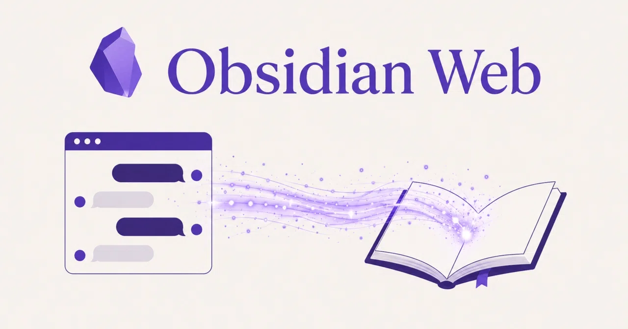 Obsidian Webで、ChatGPT, Gemini, Claudeの会話をObsidianに保存する