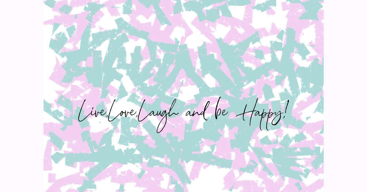 Live Love Laugh And Be Happy Itto Dezakka Note
