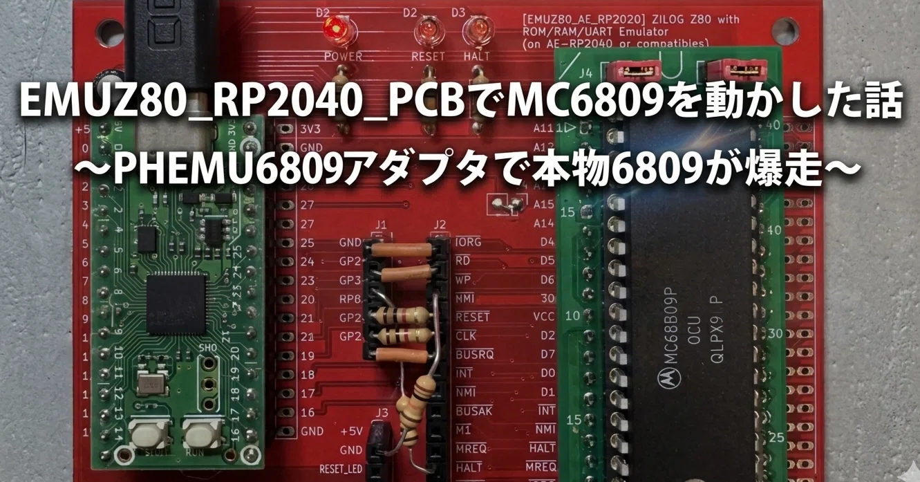 The Story of Running an MC6809 on an EMUZ80_RP2040_PCB: A Real