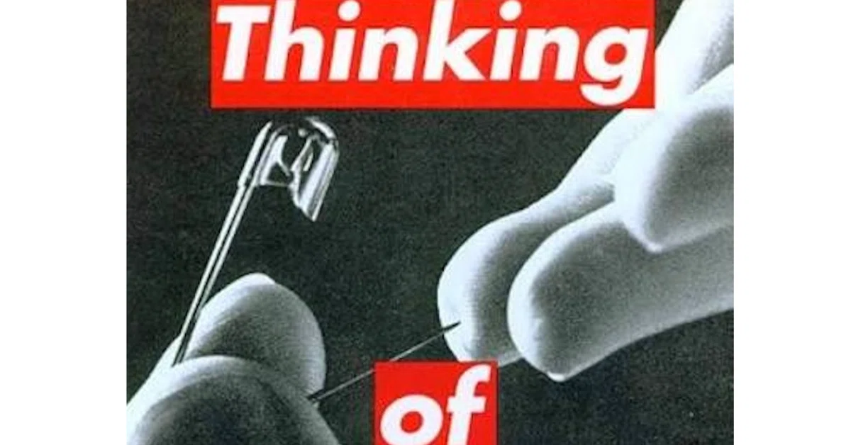 Today's Piece) Barbara Kruger 