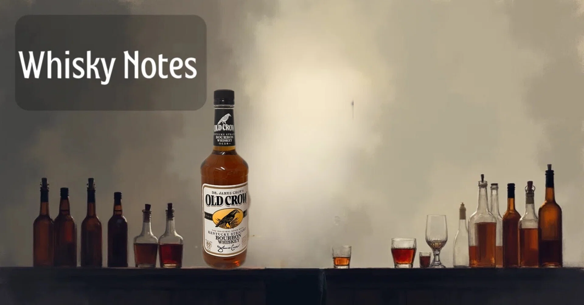 WhiskyNotes #47 — Old Crow｜のぶたん