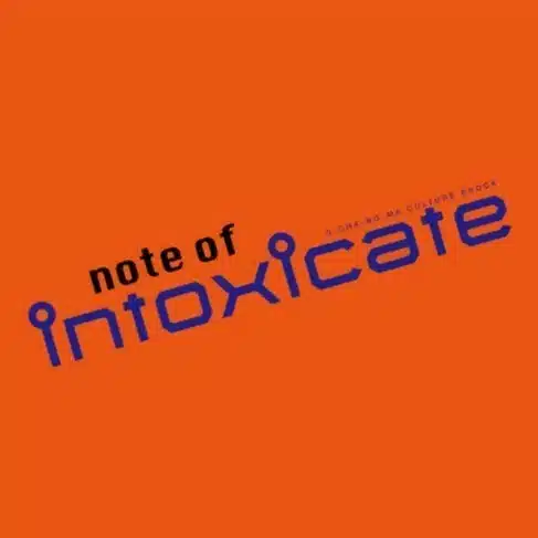note of intoxicate（イントキシケイト）by TOWER RECORDS