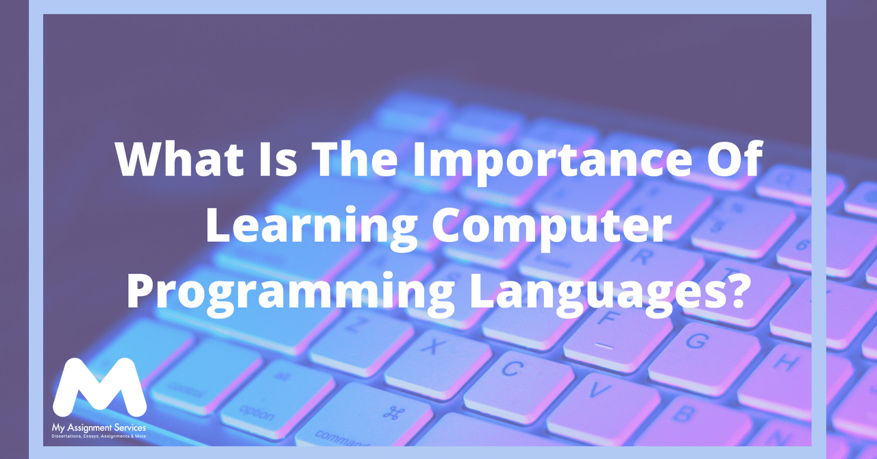 What Is The Importance Of Learning Computer Programming Languages ...