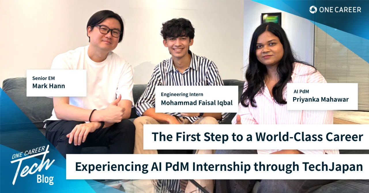 The First Step to a World-Class Career: Experiencing AI PdM Internship through TechJapan | ONE CAREER Tech Blog