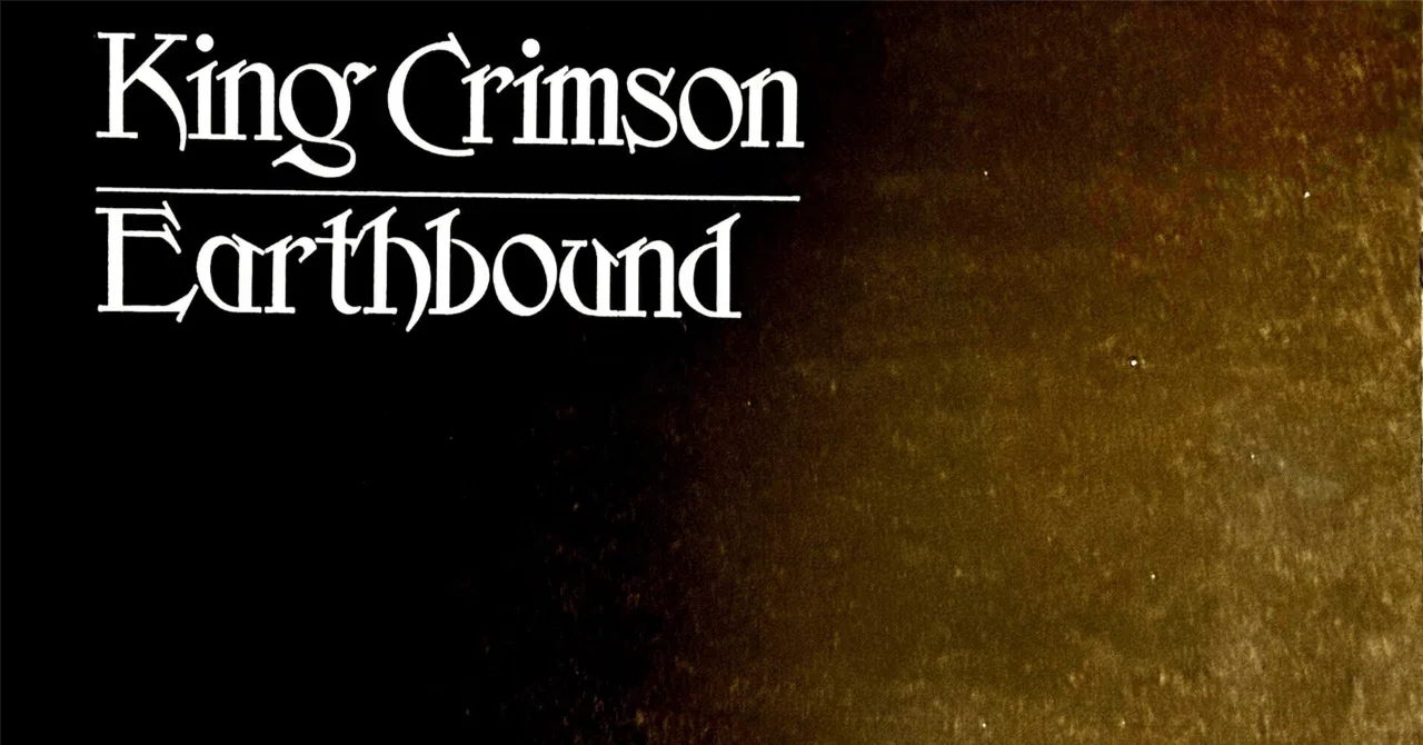 King Crimson『Earthbound』――Frippが「自分たちのブートレグ」と呼ん