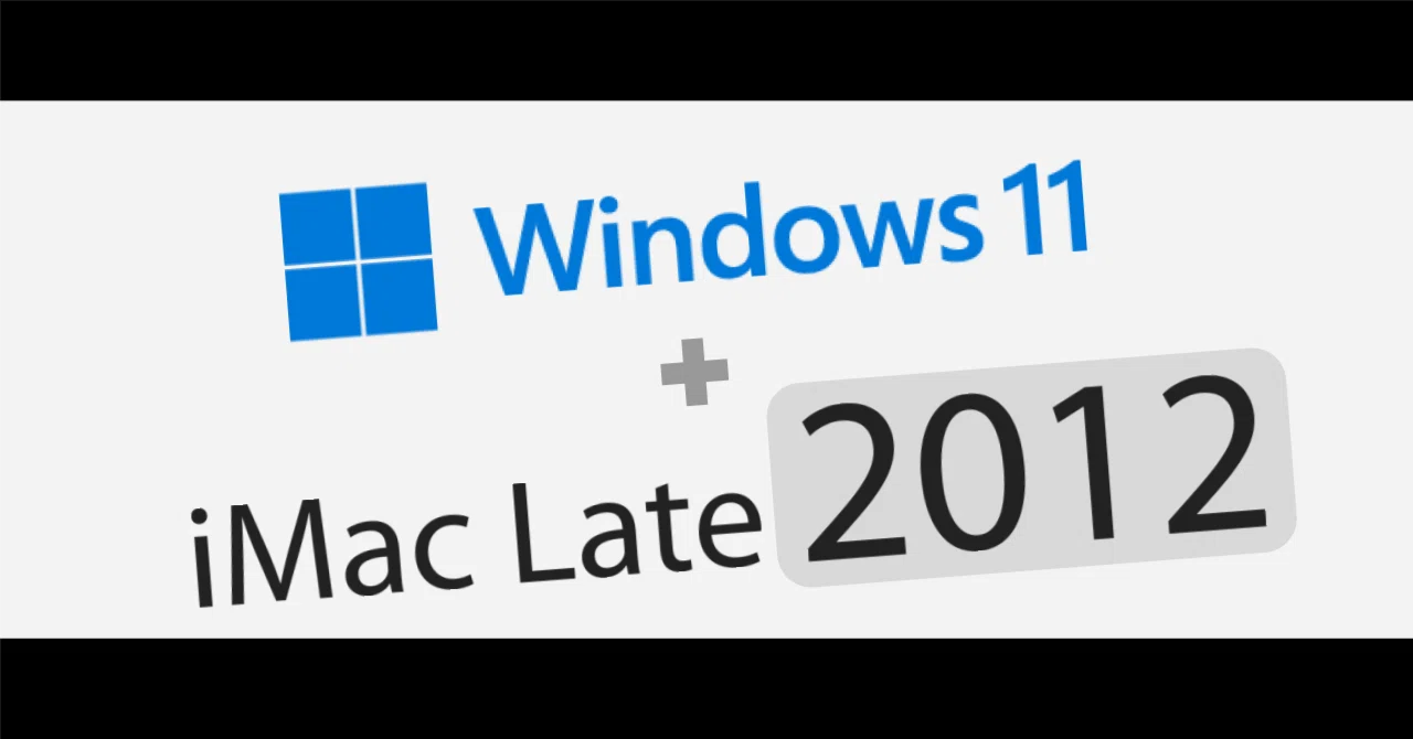 Let's install Windows 11 on an iMac 2012｜Mayuberry205