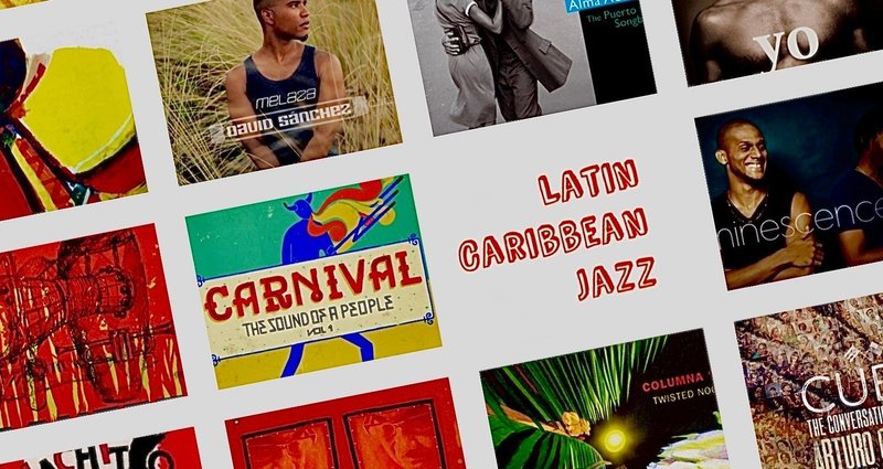 21世紀のラテン・ジャズ / カリビアン・ジャズ ガイド｜柳樂光隆｜note