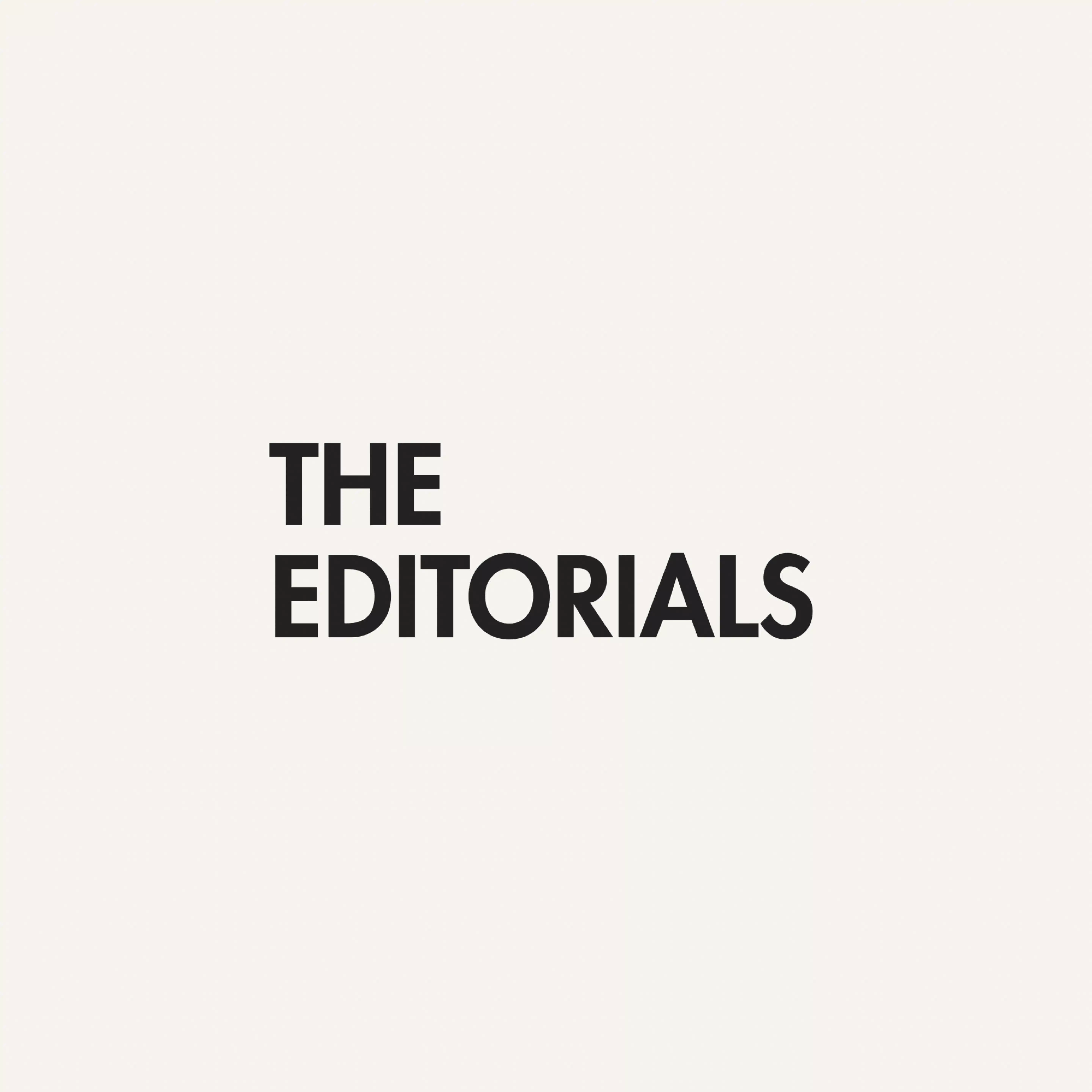 The Editorials