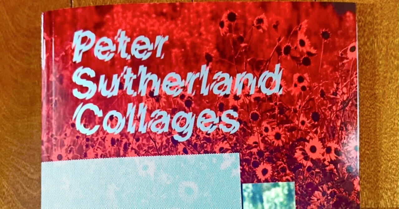 ピーター・サザーランドPeter Sutherland『Collages』/目は旅をする112