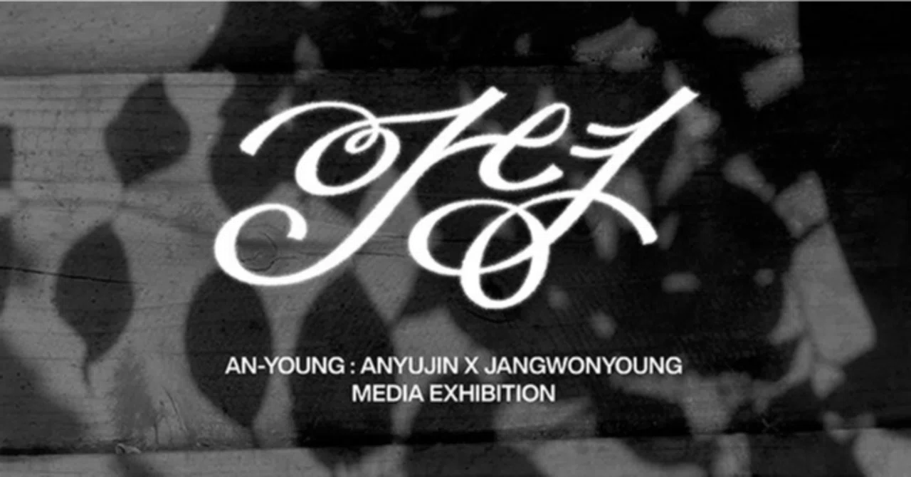 IVE アンユジン×チャン・ウォニョン「안녕(An-Young)」メディア展