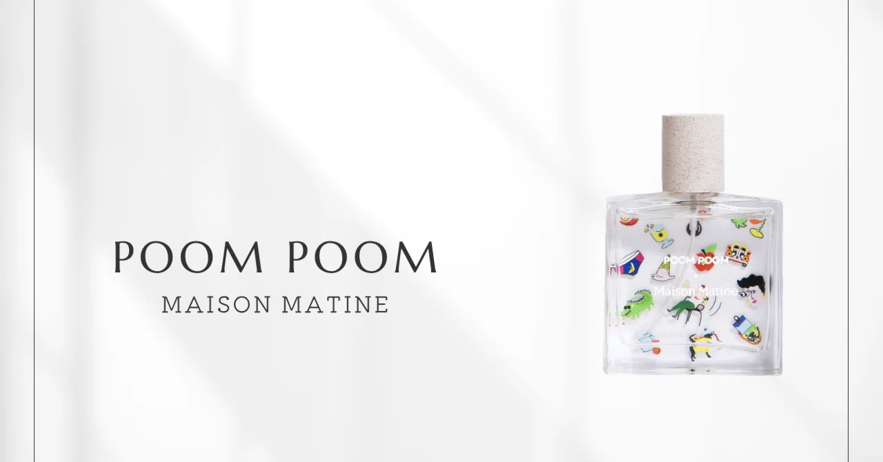 Poom Poom (Maison Matine) | Kiwi and Rose, Time to Enjoy Daily