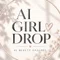 AI GIRL DROP