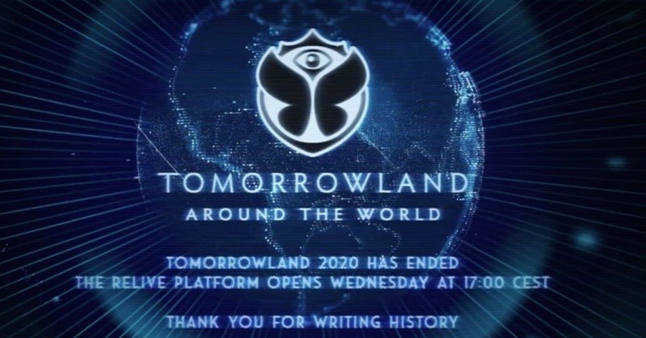 Tomorrowland Around The World に長時間参加したユーザーとしての感想及びオンラインライブに関する考察 課題 クロブチ Note
